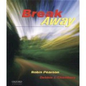 Break Away: Student Book by Pearson, Robin