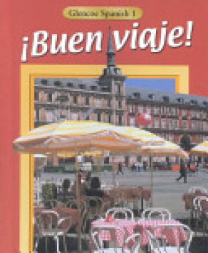 Buen Viaje Level 1 Student Edition by Mcgraw-Hill