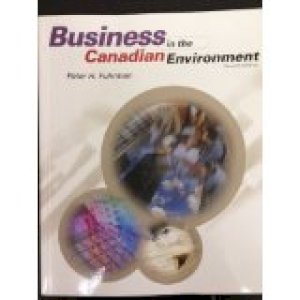 Business in the Canadian Environment 7/E by Fuhrman, Peter H