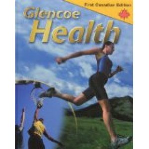 Glencoe Health CDN/Ed: Text Book by Hilborn, Michael