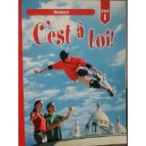 C'est a Toi Level 1 Workbook by Workbook