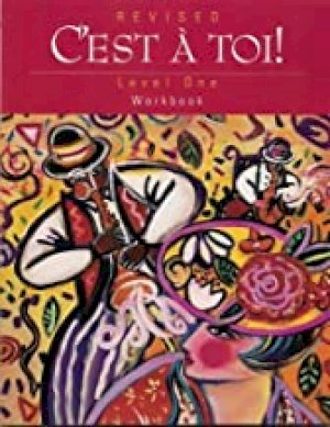 C'est a Toi Level 1 Workbook Revised/E by Fawbush, Karla Winther