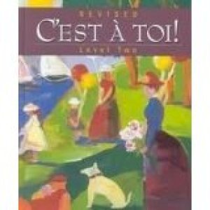 C'est a Toi Level 2 1st Edition Revised by Fawbush, Karla Winther