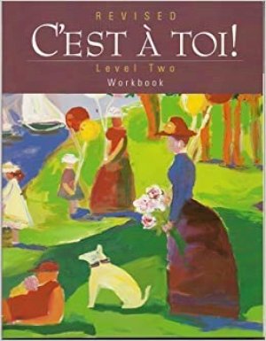 C'est a Toi Level 2 Workbook Revised/E by Fawbush, Karla Winther