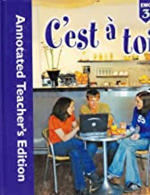 C'est a Toi Level 3 2/E Ate by Teacher's Edition