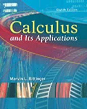 Calculus and Its Applications 8/E by Bittinger, Marvin L