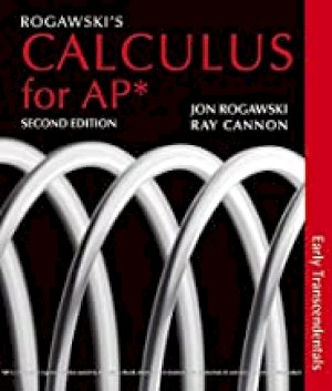 Calculus for Ap* Early Transcendentals by Rogawski, Jon
