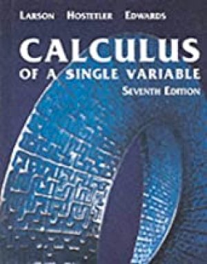 Calculus of a Single Variable 7/E by Larson