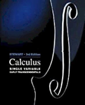 Calculus Single Variable Early Transcen. by Stewart