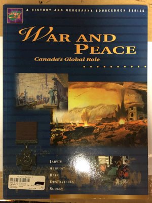 Canada 21 Series: War and Peace by Aliphat, Susan