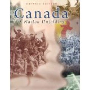 Canada: A Nation Unfolding (Ontario) by Eaton