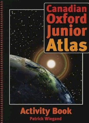 Canadian Oxford Junior Atlas Activity Bo by Activity Book