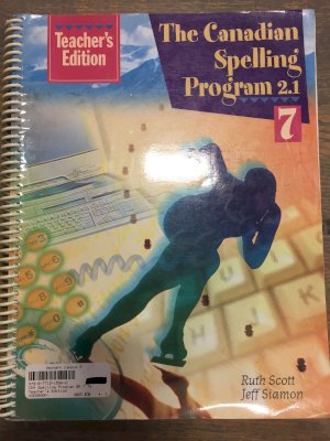 CDN Spelling Program 2.1 GR 7 Te by Teacher's Edition