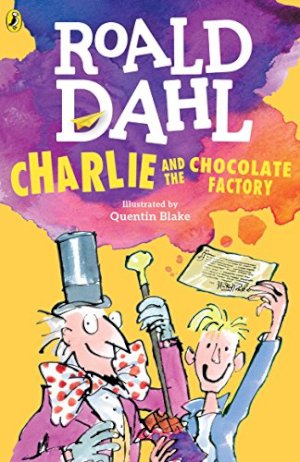 Charlie and the Chocolate Factory by Dahl, Roald