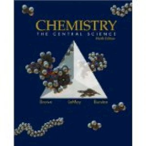 Chemistry: Central Science 9/Ed by Brown