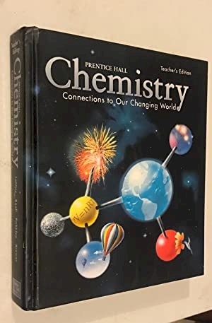 Chemistry: Connections to Our Chang TE by Teacher's Edition