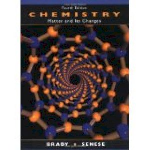 Chemistry: Matter and Its Changes 4/E by Brady 4e