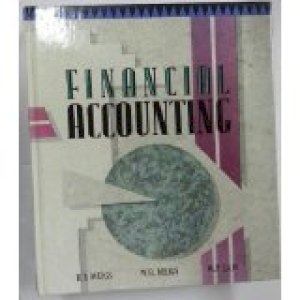 Financial Accounting 1991 Edition by Meigs