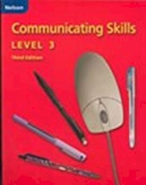 Communicating Skills 3/Ed LVL 3 by Level 3