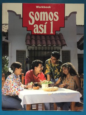 Somos Asi 1 Workbook by Karin D. Fajardo, James F. Funston, Dolores M. Koch, Alejandro V. Bonilla