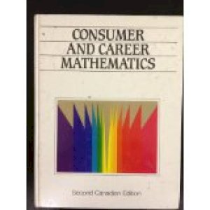 Consumer and Career Math 2/E by Carli