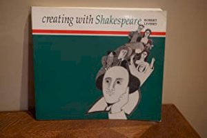 Creating with Shakespeare by Livesey