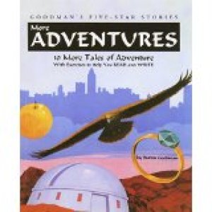 More Adventures: Goodman's 5-Star Storie by Goodman, Burton