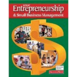 Entrepreneurship and Small Business Mana by Glencoe