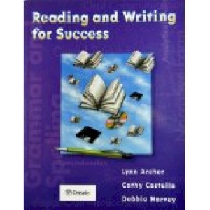 Reading and Writing for Success by Archer