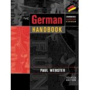 German Handbook: Your Guide to Speaking by Webster, Paul