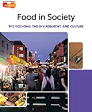 Elements - Food in Society: The Economy, by De Zwart, Mary-Leah