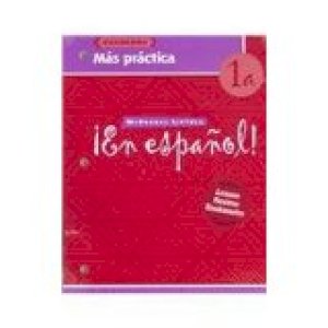 En Espanol! '04 Level 1a WKBK Mas Practi by With Bookmarks