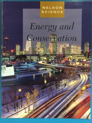 Nelson Science: Energy and Conservation by                          