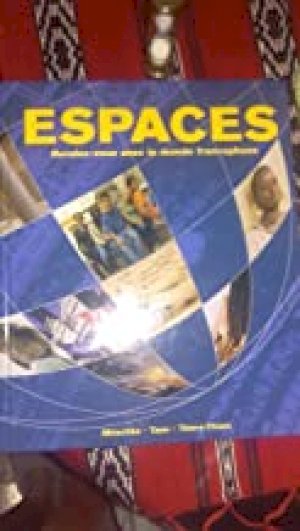 Espaces: Rendez-Vous Avec Le Monde Franc by Mitschke, Cherie