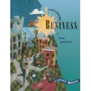 Exploring Business a Global Perspective by Liepner, Michael