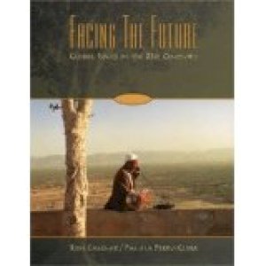 Facing the Future: Global Issues in the by Chasmer, Ron