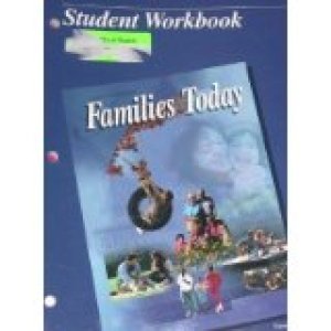 Families Today 2/E Workbook by                          