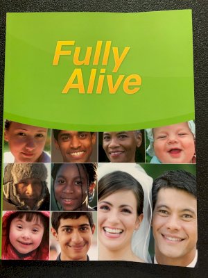 Fully Alive Grade 8 Student Edition by                          