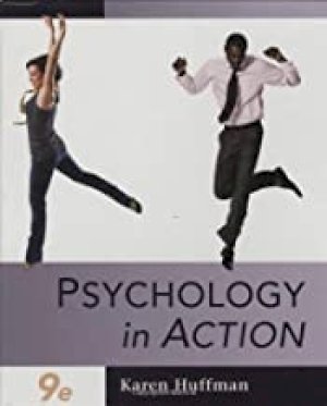 Psychology in Action 9/E by Huffman, Karen