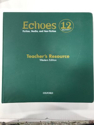 Echoes 12:Fiction,Media and Non-Fictn TG by Teacher's Edition