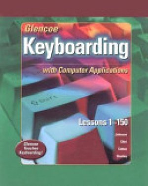 Glencoe Keyboarding with Computer Applic by Johnson, Rudolph