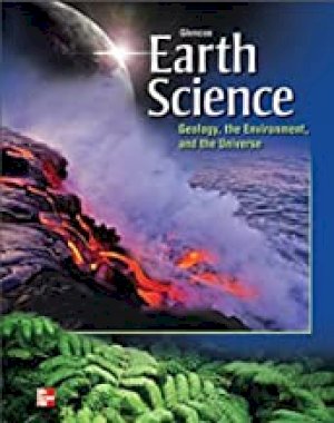 Glencoe Earth Science: Geology, The Envi by Borrero, Francisco