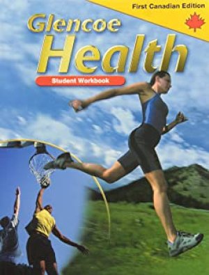 Glencoe Health CDN/Ed: Student Workbook by Workbook