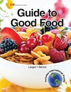 Guide to Good Food 12/E by Largen, Velda L