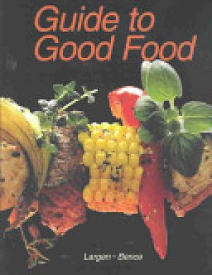 Guide to Good Food 2004 by Largen, Velda L