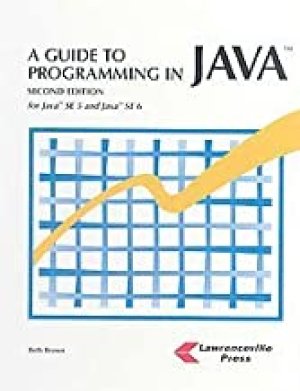 Guide to Programming Java,A: For Java HC by Brown, Beth