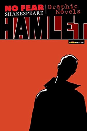 Hamlet (No Fear Graphic Novel) by Sparknotes