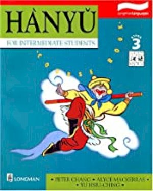 Hanyu Stage 3 Student Book by Chang, Peter