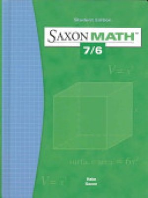 Saxon Math 7/6 4/E Student Text by Hake, Stephen| Saxon, Joh