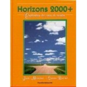Horizons 2000+: Explorations Des Choix D by                          